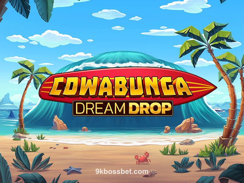 Cowabunga Dream Drop